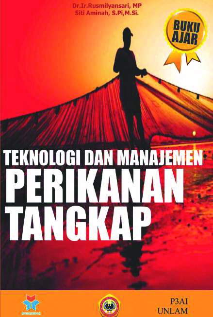 TEKNOLOGI  
DAN MANAJEMEN PERIKANAN TANGKAP